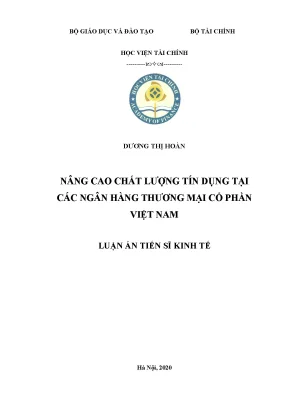 Luận án tiến sĩ kinh tế nâng cao chất lượng tín dụng tại các ngân hàng thương mại cổ phần việt nam