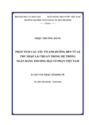 Luận văn thạc sĩ kinh tế phân tích các yếu tố ảnh hưởng đến tỷ lệ thu nhập lãi thuần trong hệ thống ngân hàng thương mại cổ phần việt nam
