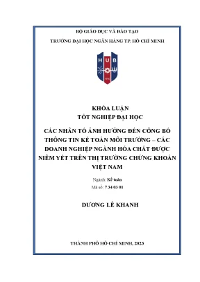 Các nhân tố ảnh hưởng đến công bố thông tin kế toán môi trường các doanh nghiệp ngành hóa chất được niêm yết trên thị trường chứng khoán việt nam