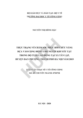 Luận văn thực trạng về chăm sóc phục hồi chức năng dựa vào cộng đồng cho người khuyết tật trong độ tuổi lao động tại xã tân lập huyện đan phượng thành phố hà nội năm 2019