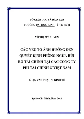 Luận văn thạc sĩ các yếu tố ảnh hưởng đến quyết định phòng ngừa rủi ro tài chính tại các công ty phi tài chính ở việt nam