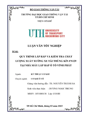 Quy trình lắp ráp và kiểm tra chất lượng xuất xưởng xe tải thùng kín fn129 tại nhà máy lắp ráp ô tô vĩnh phát