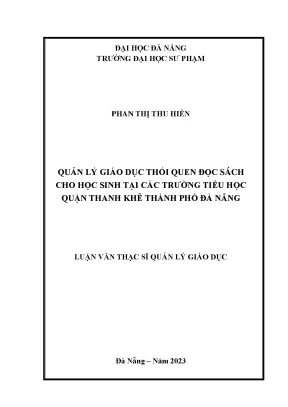Quản lý giáo dục thói quen đọc sách cho học sinh tại các trường tiểu học quận thanh khê thành phố đà nẵng