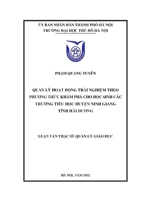 Quản lý hoạt động trải nghiệm theo phương thức khám phá cho học sinh các trường tiểu học huyện ninh giang tỉnh hải dương