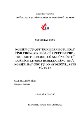 Nghiên cứu quy trình đánh giá hoạt tính chống oxi hóa của peptide phe pro 5thp leuoh có nguồn gốc từ loài ếch litoria rubella bằng thực nghiệm bắt gốc tự do hydroxyl abts và frap