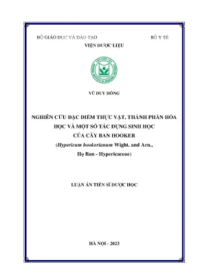 Luận án nghiên cứu đặc điểm thực vật thành phần hóa học và một số tác dụng sinh học của cây ban hooker hypericum hookerianum wight and arn họ ban hypericaceae