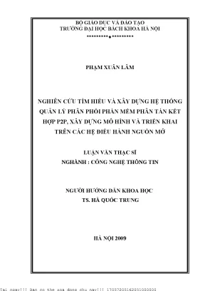 Nghiên ứu tìm hiểu và xây dựng hệ thống quản lý phân phối phần mềm phân tán kết hợp p2p xây dựng mô hình và triển khai trên các hệ điều hành nguồn mở