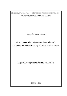 Nâng cao chất lượng nguồn nhân lực tại công ty tnhh dịch vụ số digilife việt nam