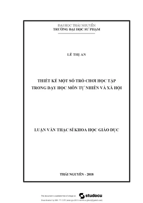 Luận văn thạc sĩ khoa học giáo dục thiết kế một số trò chơi học tập trong dạy học môn tự nhiên và xã hội