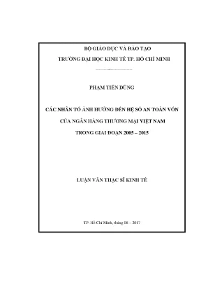 Luận văn thạc sĩ các nhân tố ảnh hưởng đến hệ số an toàn vốn của ngân hàng thương mại việt nam trong giai đoạn 2005 2015