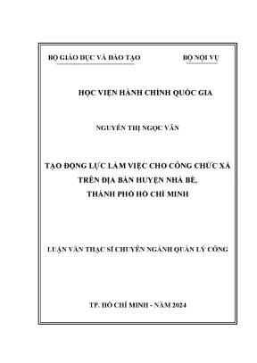 Tạo động lực làm việc cho công chức xã trên địa bàn huyện nhà bè thành phố hồ chí minh