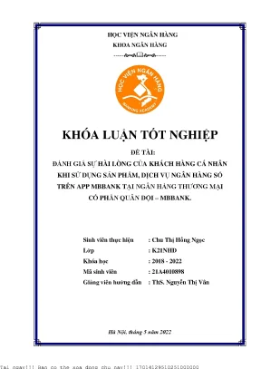 Đánh giá sự hài lòng của khách hàng cá nhân khi sử dụng sản phẩm dịch vụ ngân hàng số trên app mbbank tại ngân hàng thương mại cổ phần quân đội mbbank