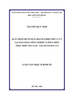 Quản trị rủi ro tín dụng doanh nghiệp nhỏ và vừa tại ngân hàng nông nghiệp và phát triển nông thông việt nam chi nhánh sơn tây