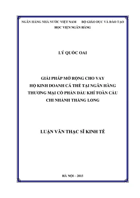Giải pháp mở rộng cho vay hộ kinh doanh cá thể tại ngân hàng thương mại cổ phần dầu khí toàn cầu chi nhánh thăng long