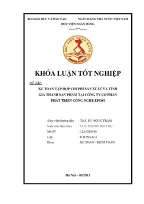 Kế toán tập hợp chi phí sản xuất và tính giá thành sản phẩm tại công ty cổ phần phát triển công nghệ eposi
