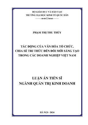Tác động của văn hóa tổ chức chia sẻ tri thức đến đổi mới sáng tạo trong các doanh nghiệp việt nam