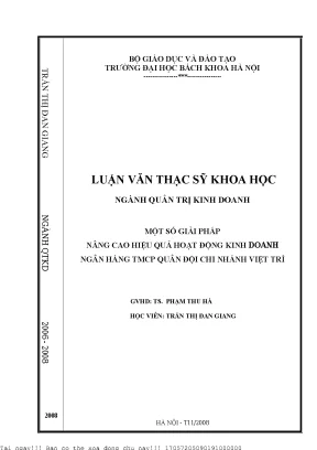 Một số giải pháp nâng ao hiệu quả hoạt động kinh doanh ngân hàng tmcp quân đội hi nhánh việt trì