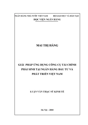 Giải pháp ứng dụng công cụ tài chính phái sinh tại ngân hàng đầu tư và phát triển việt nam