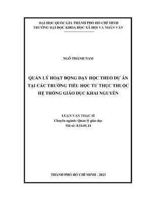 Quản lý hoạt động dạy học theo dự án tại các trường tiểu học tư thục thuộc hệ thống giáo dục khai nguyên
