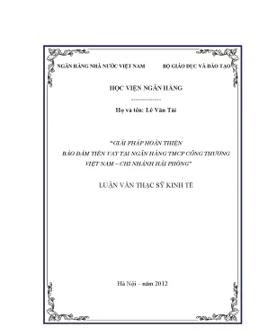 Giải pháp hoàn thiện đảm bảo tiền vay tại ngân hàng tmcp công thương việt nam chi nhánh hải phòng