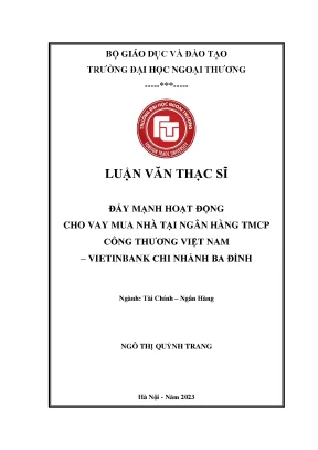 Đẩy mạnh hoạt động cho vay mua nhà tại ngân hàng tmcp công thương việt nam vietinbank chi nhánh ba đình