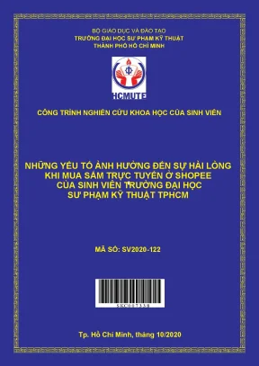 Đề tài những yếu tố ảnh hưởng sự hài lòng khi mua sắm tại shopee của sinh viên tại trường đại học sư phạm kỹ thuật thành phố hồ chí minh