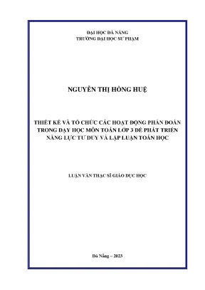 Thiết kế và tổ chức các hoạt động phán đoán trong dạy học môn toán lớp 3 để phát triển năng lực tư duy và lập luận toán học