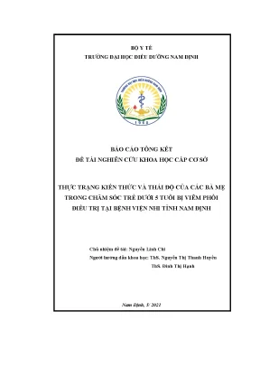 Luận văn thạc sĩ thực trạng kiến thức và thái độ của các bà mẹ trong chăm sóc trẻ dưới 5 tuổi bị viêm phổi điều trị tại bệnh viện nhi tỉnh nam định