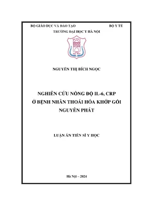 Nghiên cứu nồng độ il 6 crp ở bệnh nhân thoái hóa khớp gối nguyên phát