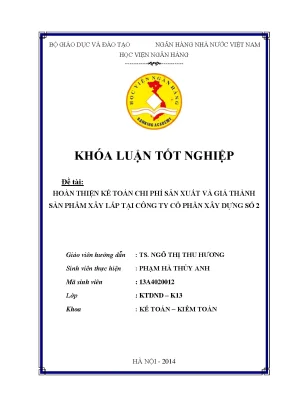 Hoàn thiện kế toán chi phí sản xuất và giá thành sản phẩm xây lắp tại công ty cổ phần xây dựng số 2