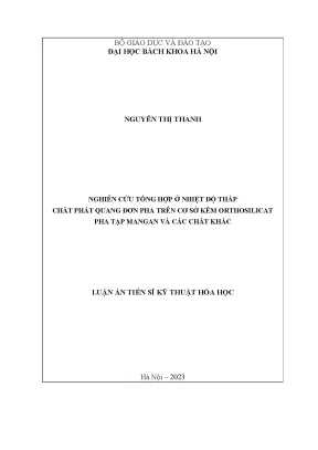 Luận án nghiên cứu tổng hợp ở nhiệt độ thấp chất phát quang đơn pha trên cơ sở kẽm orthosilicat pha tạp mangan và các chất khác