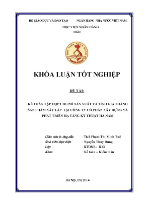 Kế toán tập hợp chi phí sản xuất và tính giá thành sản phẩm xây lắp tại công ty cổ phần xây dựng và phát triển hạ tầng kỹ thuật hà nam