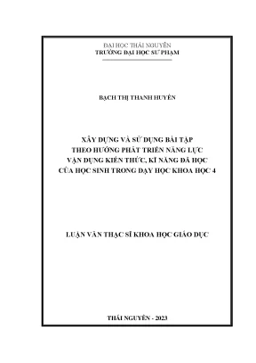 Xây dựng và sử dụng bài tập theo hướng phát triển năng lực vận dụng kiến thức kĩ năng đã học của học sinh trong dạy học khoa học 4