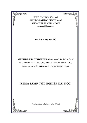Biện pháp phát triển khả năng đọc kể diễn cảm tác phẩm văn học cho trẻ 4 5 tuổi ở trường mầm non điện tiến điện bàn quảng nam