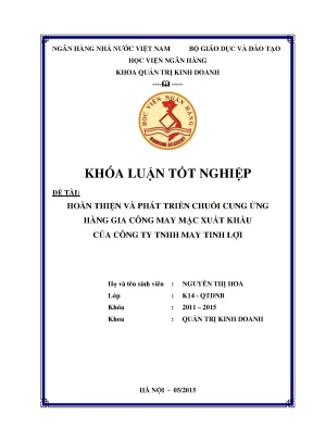 Hoàn thiện và phát triển chuỗi cung ứng hàng gia công may mặc xuất khẩu của công ty trách nhiệm hữu hạn may tinh lợi