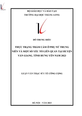 Thực trạng trầm cảm ở phụ nữ trung niên và một số yếu tố liên quan tại huyện văn giang tỉnh hưng yên năm 2023