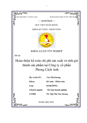 Hoàn thiện kế toán chi phí sản xuất và tính giá thành sản phẩm tại công ty cổ phần phong cách anh