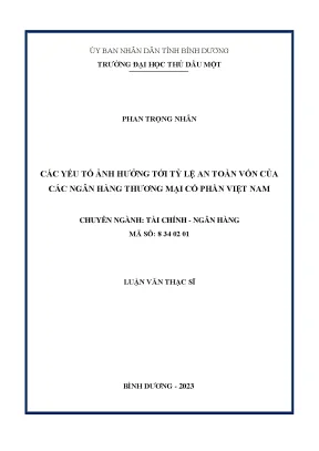 Các yếu tố ảnh hưởng tới tỷ lệ an toàn vốn của các ngân hàng thương mại cổ phần việt nam
