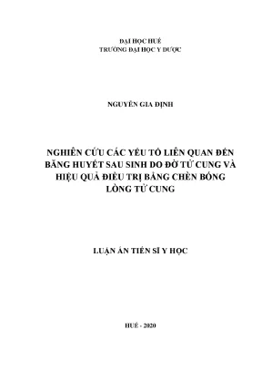 Nghiên cứu các yếu tố liên quan đến băng huyết sau sinh do đờ tử cung và hiệu quả điều trị b ằng chèn bóng lòng tử cung
