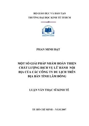 Luận văn thạc sĩ một số giải pháp nhằm hoàn thiện chất lượng dịch vụ du lịch lữ hành nội địa của các công ty du lịch trên địa bàn tỉnh lâm đồng