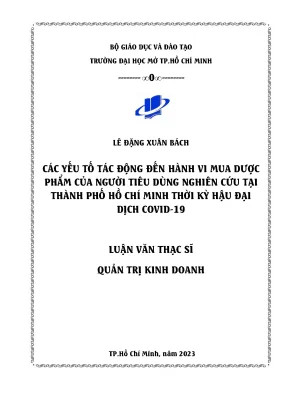 Các yếu tố tác động đến hành vi mua dược phẩm của người tiêu dùng nghiên cứu tại thành phố hồ chí minh thời kỳ hậu đại dịch covid 19