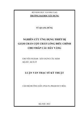 Nghiên cứu ứng dụng thiết bị giảm chấn cột chất lỏng điều chỉ nh cho tháp cầu dây văng