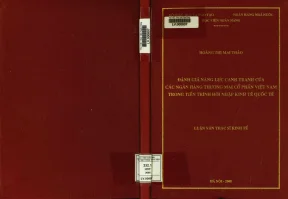 Đánh giá năng lực cạnh tranh của các ngân hàng thương mại cổ phần việt nam trong tiến trình hội nhập kinh tế quốc tế