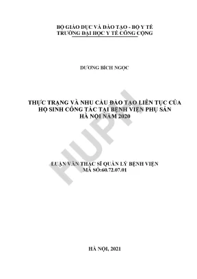 Luận văn thực trạng và nhu cầu đào tạo liên tục của hộ sinh công tác tại bệnh viện phụ sản hà nội năm 2020