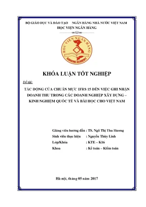 Tác động của chuẩn mực ifrs 15 đến việc ghi nhận doanh thu trong các doanh nghiệp xây dựng kinh nghiệm quốc tế và bài học cho việt nam