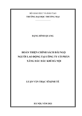 Hoàn thiện chính sách đãi ngộ người lao động tại công ty cổ phần xăng dầu dầu khí hà nội