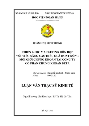 Chiến lược marketing hỗn hợp với việc nâng cao hiệu quả hoạt động môi giới chứng khoán tại công ty cổ phần chứng khoán beta