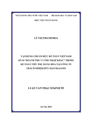 Vận dụng chuẩn mực kế toán việt nam số 14 doanh thu và thu nhập khác trong kế toán tiêu thụ hàng hóa tại công ty trách nhiệm hữu hạn mazano