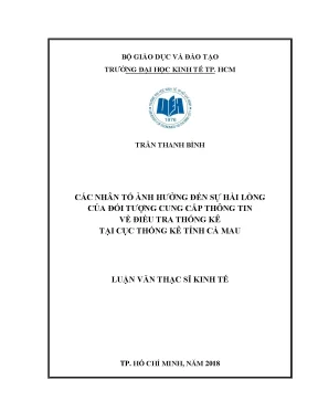 Luận văn thạc sĩ kinh tế các nhân tố ảnh hưởng đến sự hài lòng của đối tượng cung cấp thông tin về điều tra thống kê tại cục thống kê tỉnh cà mau