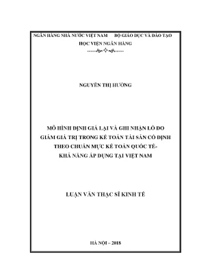 Mô hình định giá lại và ghi nhận lỗ do giảm giá trị trong kế toán tài sản cố định theo chuẩn mực kế toán quốc tế khả năng áp dụng tại việt nam